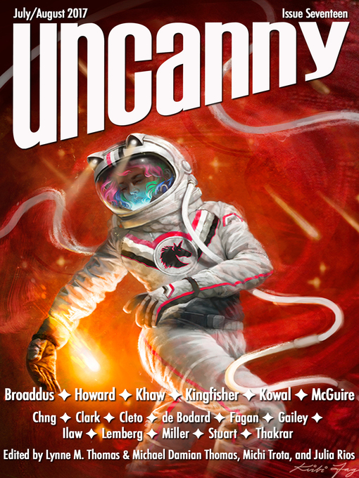 Title details for Uncanny Magazine Issue 17 by Lynne M. Thomas - Available